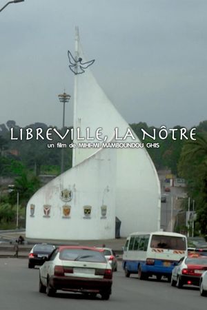 LIBREVILLE, OURS's poster
