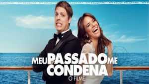 Meu Passado Me Condena: O Filme's poster