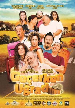 Geçerken Ugradim's poster