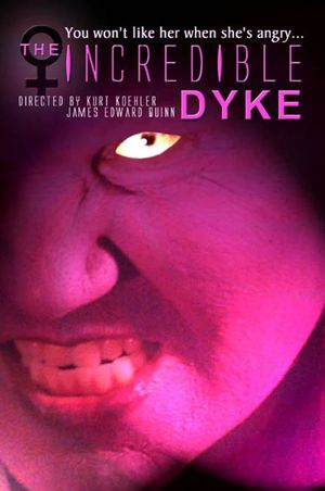 The Incredible Dyke's poster