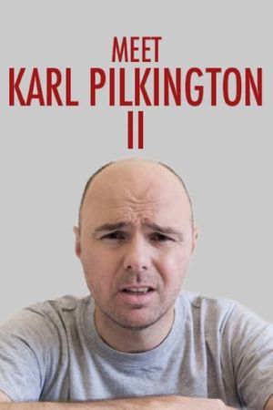 Meet Karl Pilkington II's poster