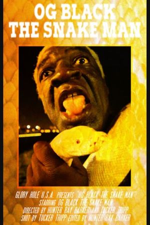 OG Black the Snake Man's poster