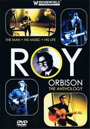 Roy Orbison: The Anthology's poster