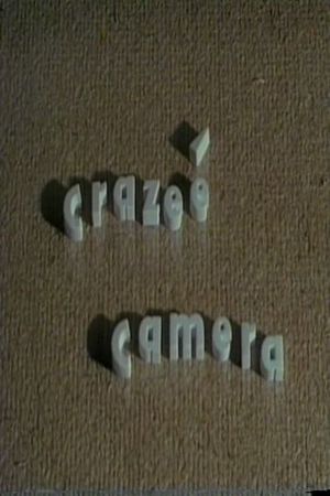Crazeé Camera's poster