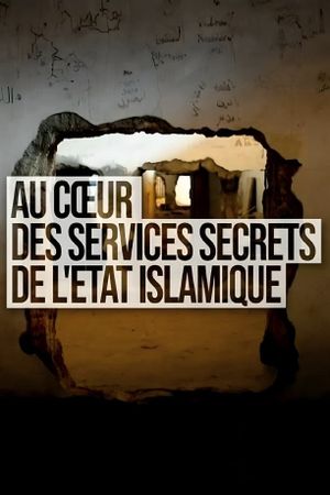 Au coeur des services secrets de l'Etat islamique's poster