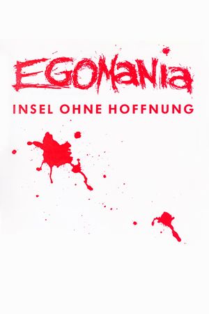 Egomania: Island Without Hope's poster