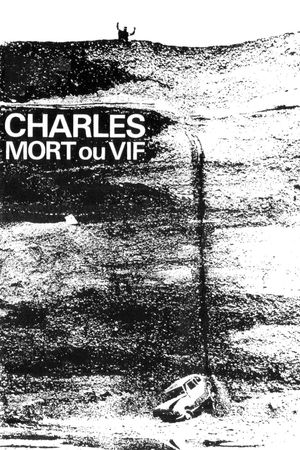 Charles, Dead or Alive's poster