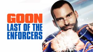 Goon: Last of the Enforcers's poster