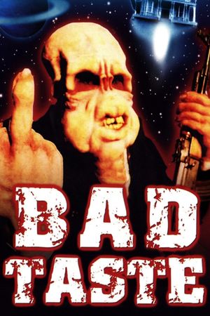 Bad Taste's poster
