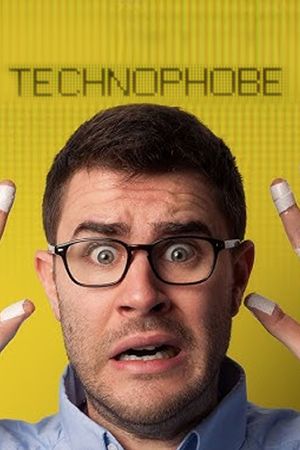 Technophobe's poster
