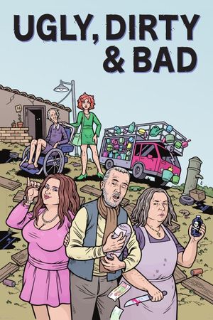 Ugly, Dirty and Bad's poster