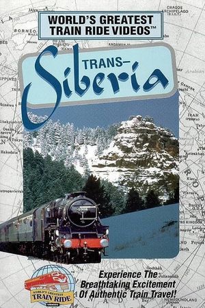 World's Greatest Train Ride Videos: Trans-Siberia's poster