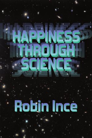 Robin Ince: Happiness Through Science's poster