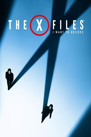 The X Files: I Want to Believe's poster