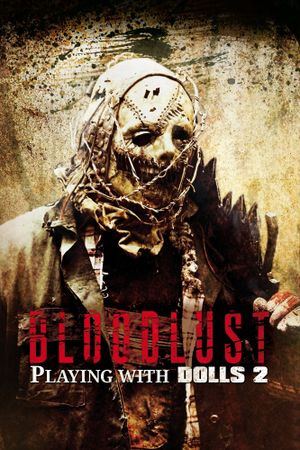 Playing with Dolls: Bloodlust's poster