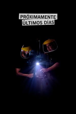Coming Soon Last Days's poster