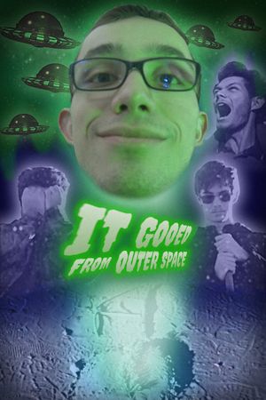It Gooed From Outer Space's poster