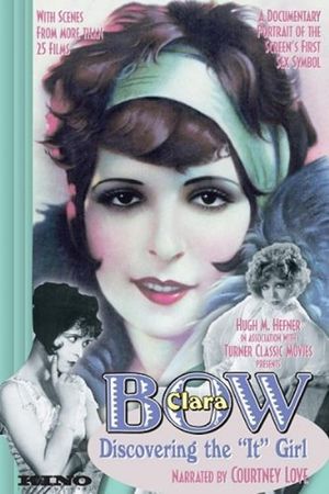 Clara Bow: Discovering the It Girl's poster
