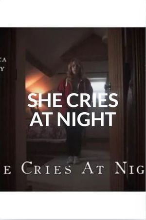 She Cries at Night's poster