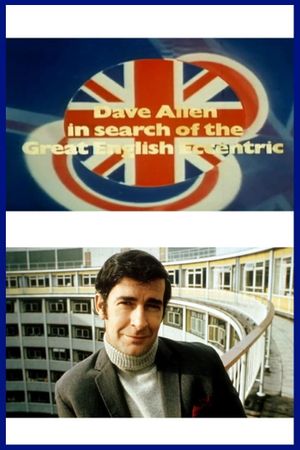 Dave Allen in Search of the Great English Eccentric's poster image