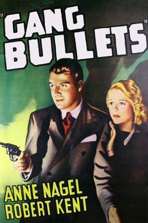 Gang Bullets's poster