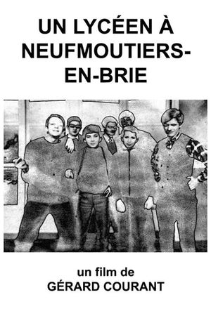 Un lycéen à Neufmoutiers-en-Brie's poster