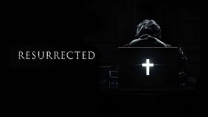 Resurrected's poster