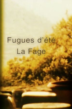 Fugues d'été : La Fage's poster
