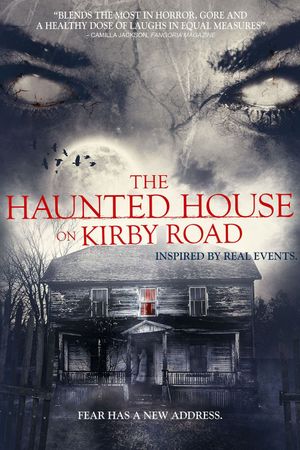 The Haunted House on Kirby Road's poster