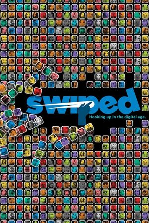 Swiped: Hooking Up in the Digital Age's poster