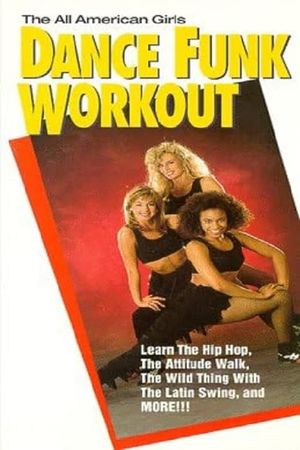 The All American Girls Dance Funk Workout's poster