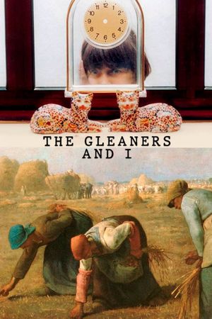 The Gleaners & I's poster