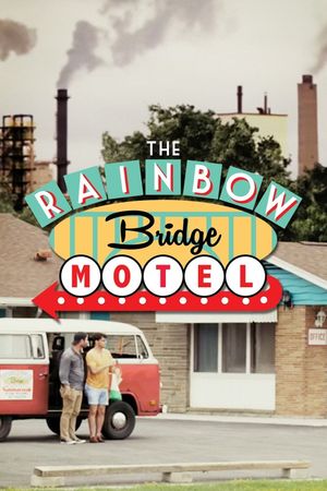 The Rainbow Bridge Motel's poster image