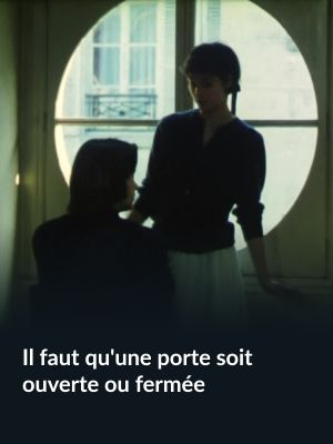 Il faut qu'une porte soit ouverte ou fermée's poster