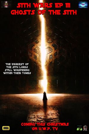 Sith Wars: Episódio III - Fantasmas Dos Sith's poster