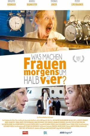 Was machen Frauen morgens um halb vier?'s poster