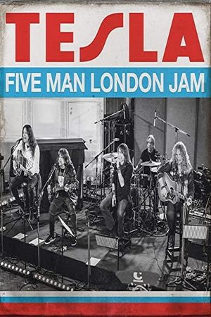 Tesla - Five Man London Jam's poster