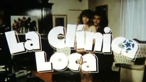 La clínica loca's poster