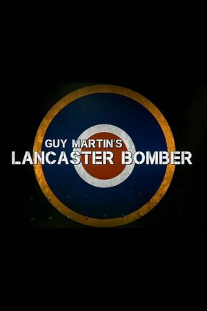 Guy Martin's Lancaster Bomber's poster