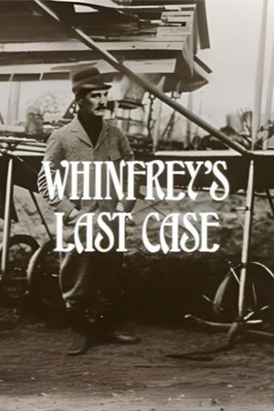 Whinfrey's Last Case's poster