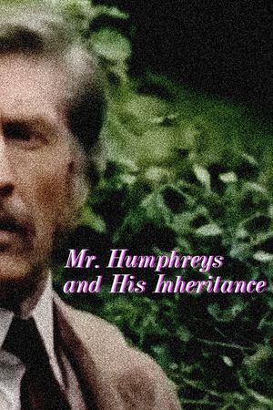 Mr. Humphreys and His Inheritance's poster image