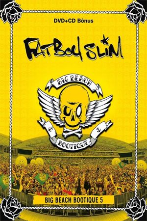 Fatboy Slim Live from the Big Beach Boutique's poster