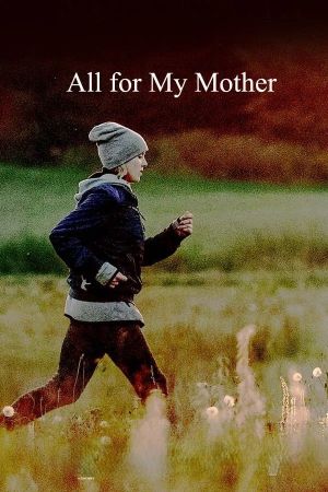All for My Mother's poster