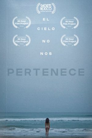 El Cielo No Nos Pertenece's poster
