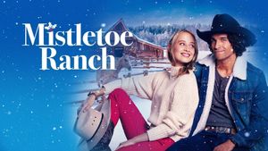 Mistletoe Ranch's poster