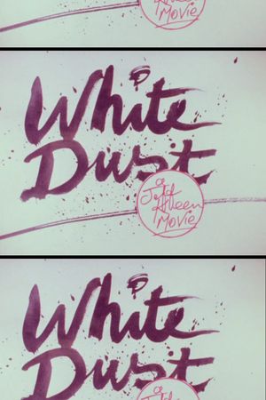 White Dust's poster