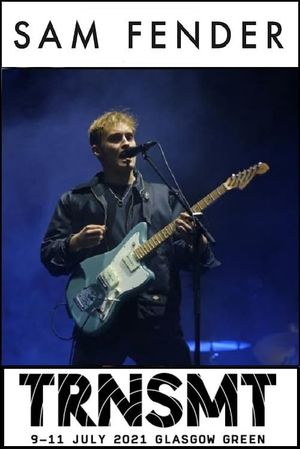 Sam Fender Live at TRNSMT 2021's poster image