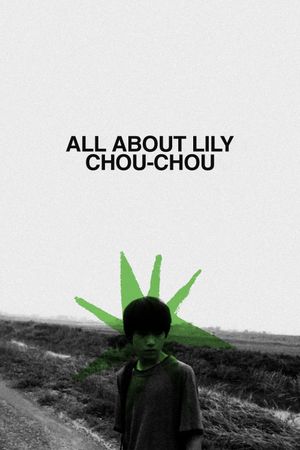 All About Lily Chou-Chou's poster