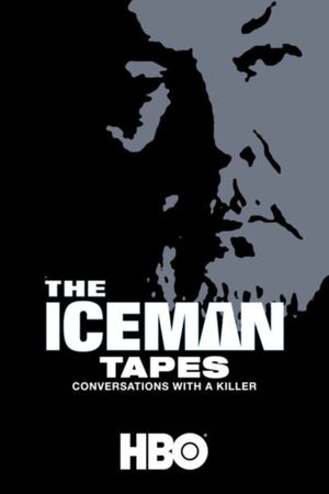 The Iceman Tapes: Conversations with a Killer's poster