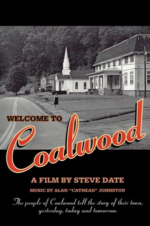 Welcome to Coalwood's poster